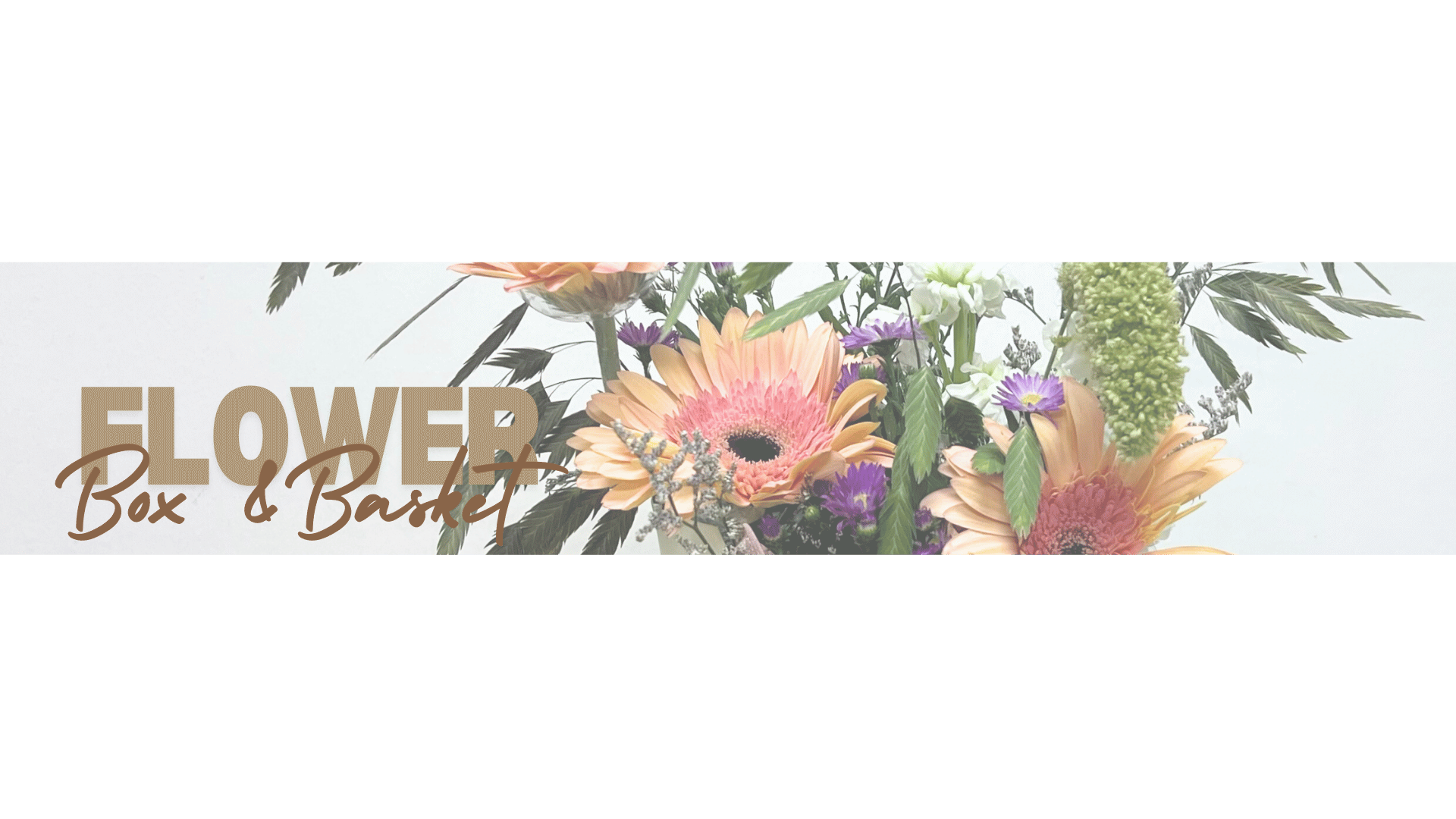 Flower box & Basket – K. FLOWER
